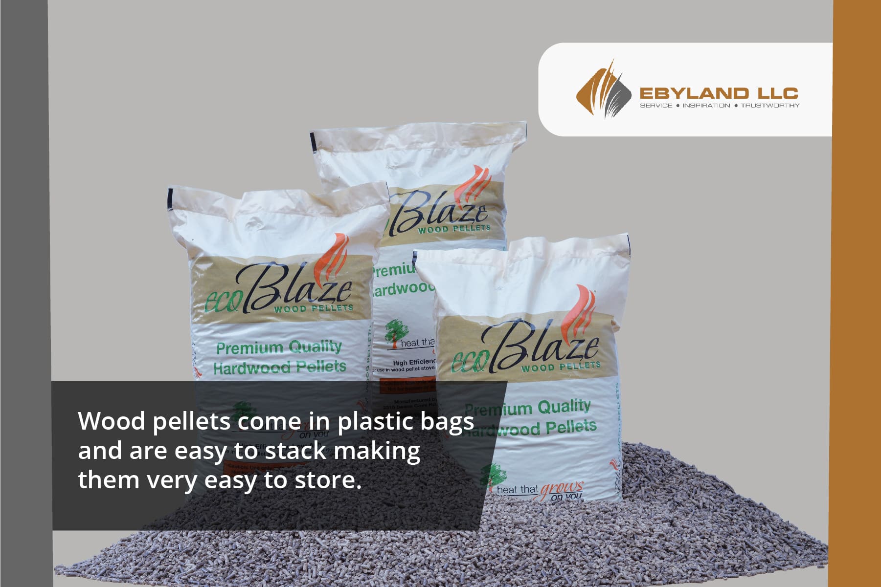 wood pellets come in plastic bags that are easy to stack and store